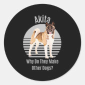 秋田おもしろいなぜ他の犬を作るのか？秋田犬 ラウンドシール (正面)