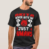 秋田が人間の贈り物を食べない Tシャツ (正面)