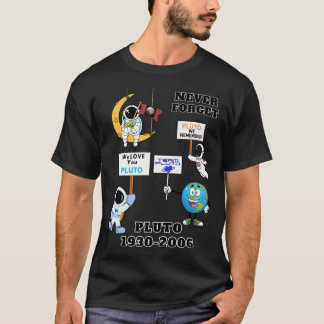 科学おもしろいのギフトPlutoは決して忘れない – 惑星 Tシャツ