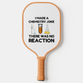 科学おもしろい愛好家の化学のジョーク ピックルボールラケット (裏面)