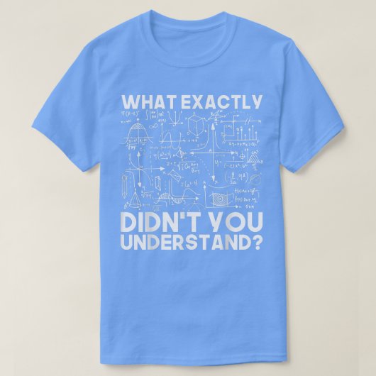 科学おもしろい贈り物アイディア物理学者の数学物理756 Tシャツ (デザイン正面)