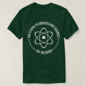 科学が宗教を試みることを理解するには愚かすぎる Tシャツ (デザイン正面)