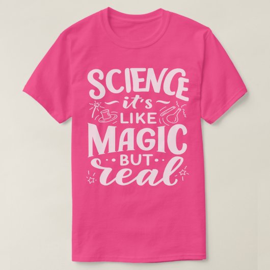 科学それは魔法のようだが実在1だ Tシャツ (デザイン正面)