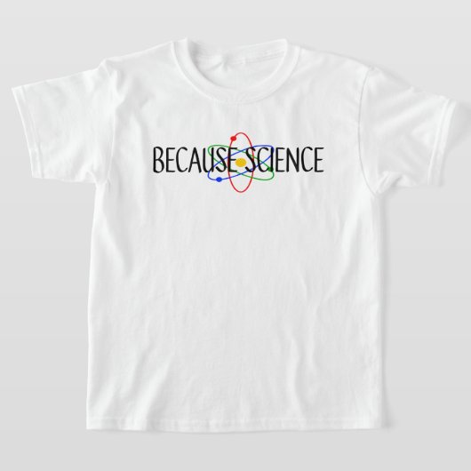 科学だからTシャツ Tシャツ (レイダウン)