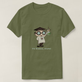 科学だバカ！ Tシャツ