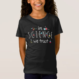 科学においては我々は信頼する Tシャツ