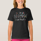 科学においては我々は信頼する Tシャツ (正面)