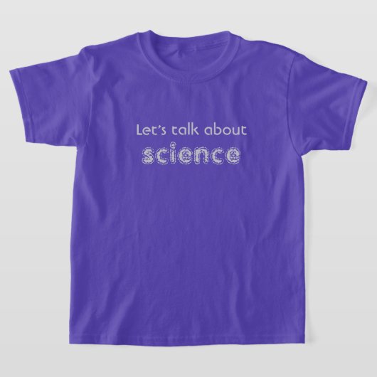 科学について話そう Tシャツ (レイダウン)