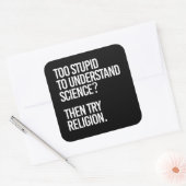科学に対して愚か過ぎる？宗教を試す スクエアシール (封筒)