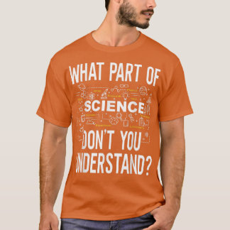 科学のどこがわからないの？数学嫌い Tシャツ