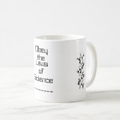 科学のマグの法律に従って下さい コーヒーマグカップ (正面右)