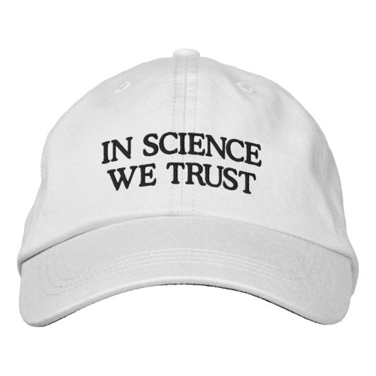 科学の中で我々は信頼 刺繍入りキャップ (正面)