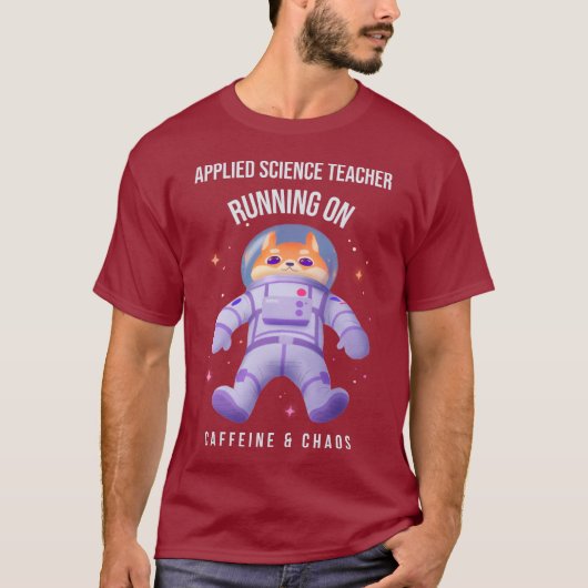 科学の先生はカフェインと混乱と戦う Tシャツ (正面)