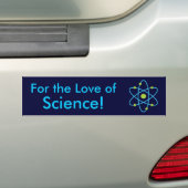 科学の原子を愛するために バンパーステッカー (車上)