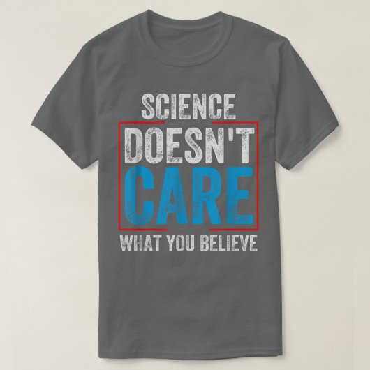 科学の教師のシャツ科学は何気によしない Tシャツ (デザイン正面)