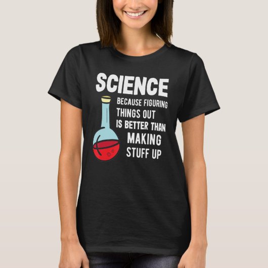 科学の教師 – 科学は物を探す Tシャツ (正面)