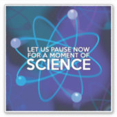 科学の時間です。今しばらく立ち止まって シール (正面)