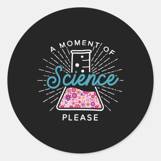 科学の瞬間をお願いします 科学者 科学を教える ラウンドシール (正面)