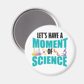 科学の瞬間を過ごそう マグネット (正面/裏面)