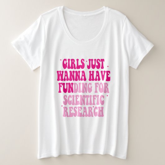 科学の研究のために資金を得たいと思う女の子 プラスサイズTシャツ (デザイン正面)