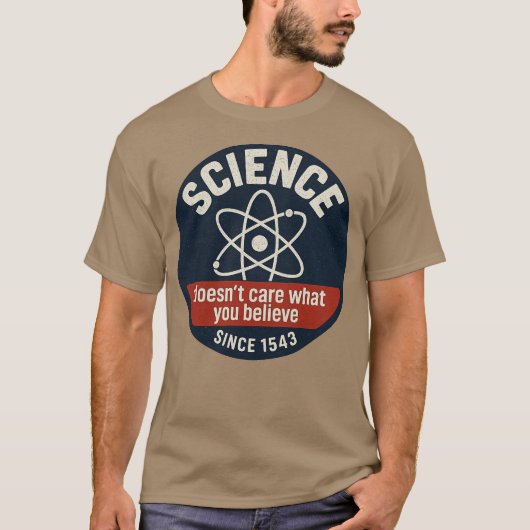 科学はあなたの信じるものではない Tシャツ (正面)