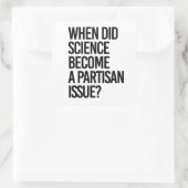 科学はいつ党派になったのか。 スクエアシール (バッグ)