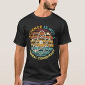 科学はリベラルな陰謀ではない Tシャツ (正面)