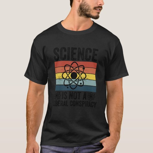 科学はリベラルな陰謀政治の裏退 Tシャツ (正面)