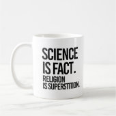 科学は事実だ。宗教は迷信である。 コーヒーマグカップ (左)