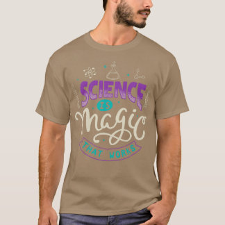 科学は働く魔法 Tシャツ