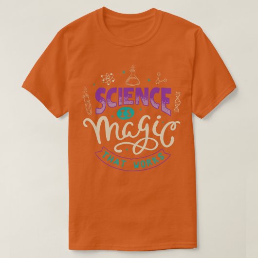 科学は働く魔法 Tシャツ (デザイン正面)