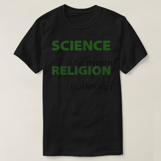 科学は君を月に飛ばす Tシャツ (デザイン正面)