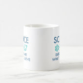 科学は気にお前の物信じ質 コーヒーマグカップ (中央)