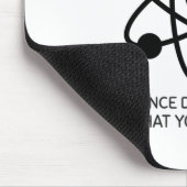 科学は気にお前の物信じ質 マウスパッド (コーナー)