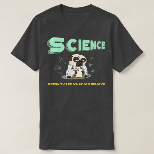 科学は気にDog Vetのおたくを信じ果たさない Tシャツ (デザイン正面)