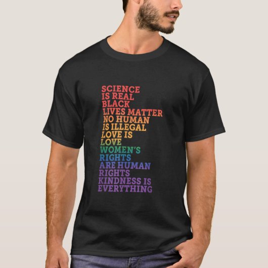 科学は真実 BLM 愛は愛 優しさはあらゆるものに Tシャツ (正面)