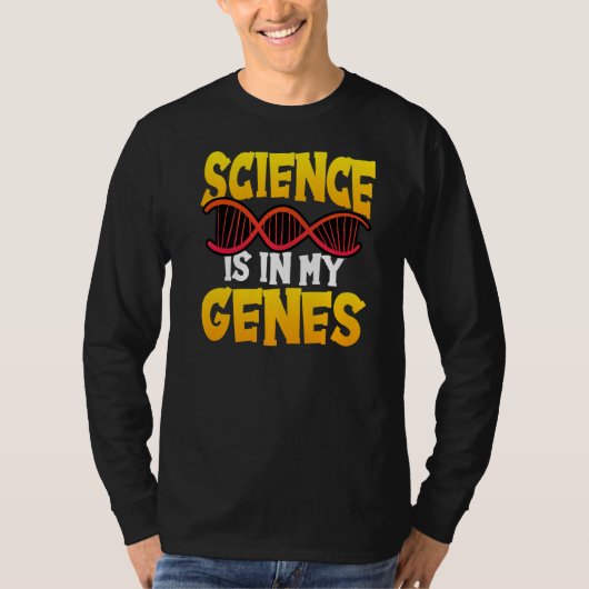 科学は私の遺伝子化学物理先生にある Tシャツ (正面)