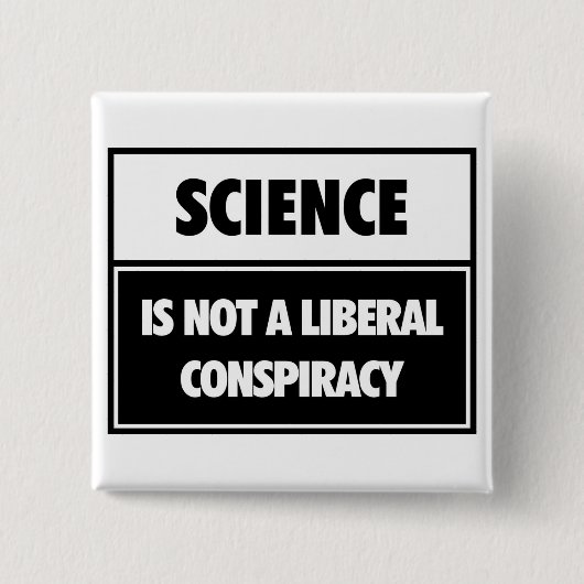科学は自由主義のな陰謀ではないです 缶バッジ (正面)
