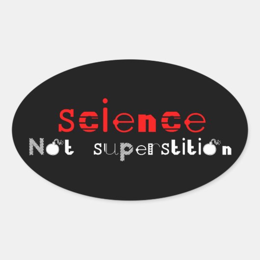 科学は迷信ではない 楕円形シール (正面)