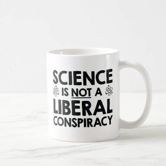科学は陰謀ではない自由主義の コーヒーマグカップ (右)