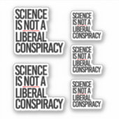 科学は陰謀ではない自由主義の シール (正面)
