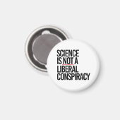 科学は陰謀ではない自由主義の マグネット (正面/裏面)