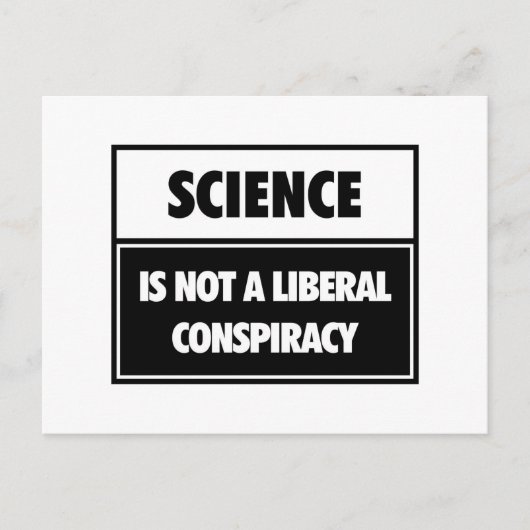 科学は陰謀で自由主義のはない。 ポストカード (正面)