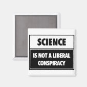 科学は陰謀で自由主義のはない。 マグネット (正面/裏面)