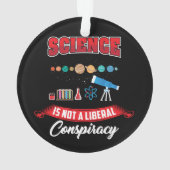 科学は陰謀自由主義のおもしろい諺ではない オーナメント (裏面)