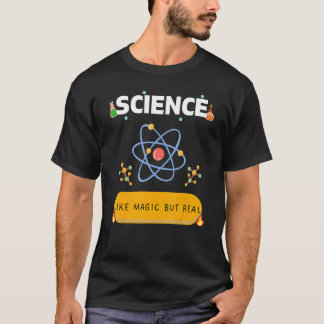 科学は魔法が科学実在だ Tシャツ