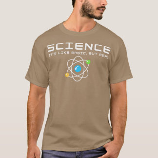 科学は魔法だ実在が6 Tシャツ