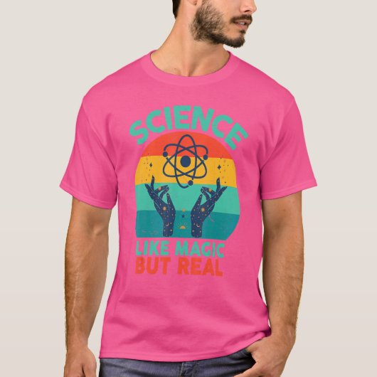 科学は魔法だ実在が Tシャツ (正面)
