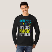 科学は魔法だ実在が Tシャツ (正面フル)