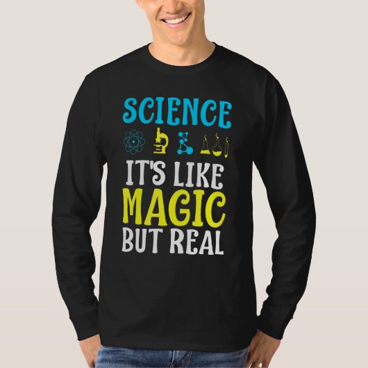 科学は魔法だ実在が Tシャツ (正面)